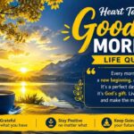 Heart Touching Deep Meaningful Good Morning Life Quotes